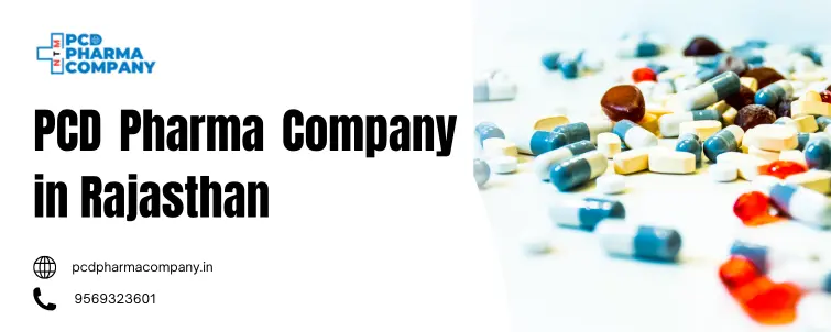 PCD Pharma Company in Rajasthan